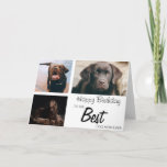 Stylish Personalized 3 Photo Collage | Birthday Karte<br><div class="desc">Everyone will love these stylish 3 photo collage birthday cards, with a script font which says 'HAPPY BIRTHDAY', 'TO THE BEST DOG MOM EVER' can be changed to any PET such as CAT, RABBIT, HAMSTER, HORSE, PONY and so on. The text font style, size and color can be changed by...</div>