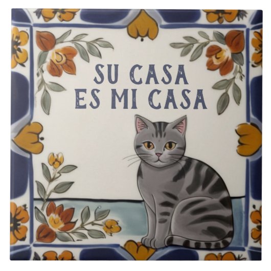 Su Casa es Mi Casa - Funny Spanish Cat Humor Fliese (Vorderseite)