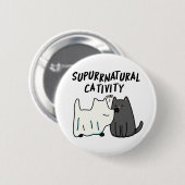Su-purr-natürliche Kreativität Funny Cat Pun Button (Vorne & Hinten)