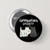 Su-purr-natürliche Kreativität Funny Cat Pun Dark Button (Vorne & Hinten)