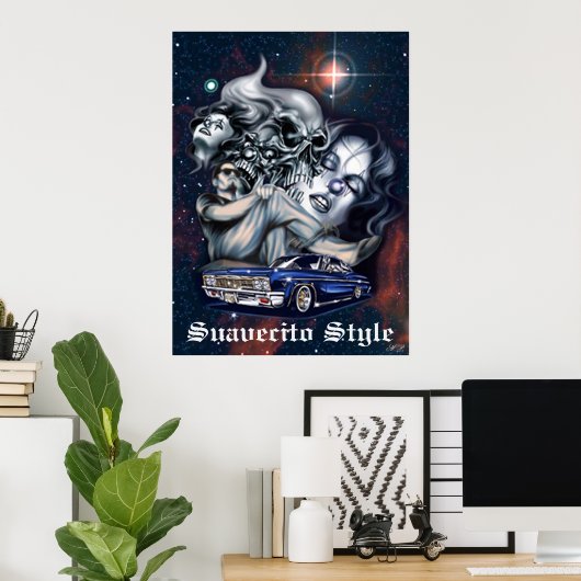 Suavecito Style Poster (Heimbüro)