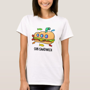 Sub Sandwich Funny Food Pub T-Shirt