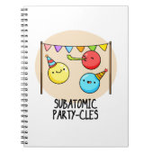 Subatomic Party cles Funny Science Pun Notizblock (Vorderseite)
