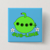 Sublime Sub Limon Button (Vorderseite)
