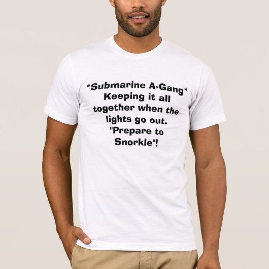 *Submarine A-Gang*, der zusammen es allen whe… T-Shirt (Vorderseite)