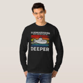 Submariners Stay Longer And Go Deeper Navy Submari T-Shirt (Vorne ganz)