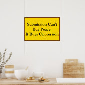 Submission Can't Buy Peace Poster (Küche)