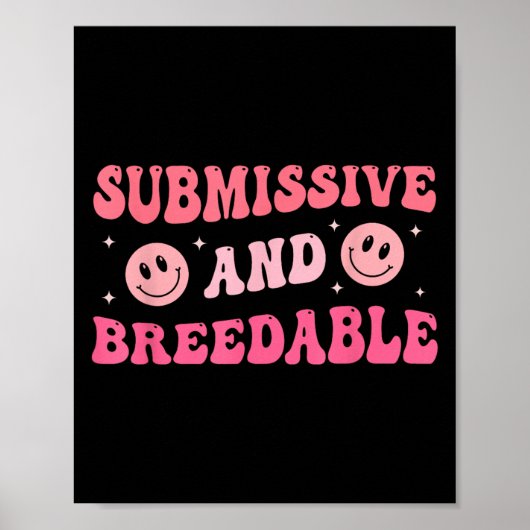 Submissive And Breedable Groovy - Uni-adults, Blac Poster (Vorne)