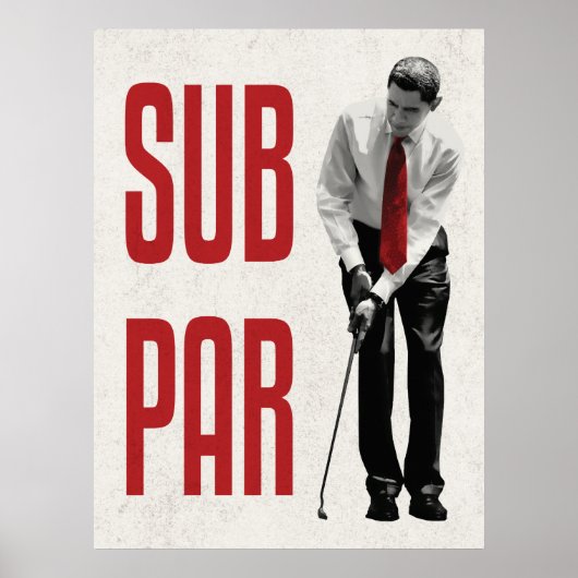 Subpar Obama Poster (Vorne)