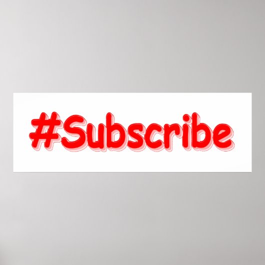 "#Subscribe" Niedliches Design. Jetzt kaufen Poster (Vorne)