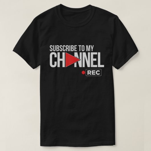Subscribe To My Channel Rec Button Tee (Design vorne)
