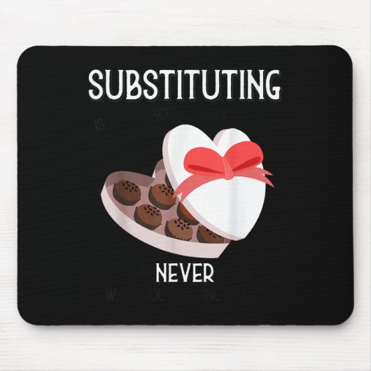 Substitute School Teacher Valentine S Day Gift For Mousepad (Vorne)