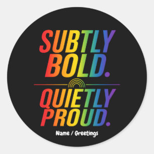 Subtil Fett Stille Stolz Regenbogen-Typografie Min Runder Aufkleber