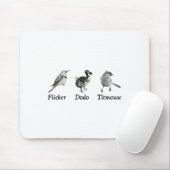 Subtile Animal, Flicker Dodo Titmouse Mousepad (Mit Mouse)