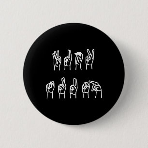 Subtile AntiTrump Asl Sign Language Button