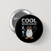 Subtile Coole Widerstandskraft - Pinguin - Protest Button (Vorne & Hinten)