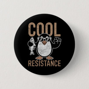 Subtile Coole Widerstandskraft - Pinguin - Protest Button