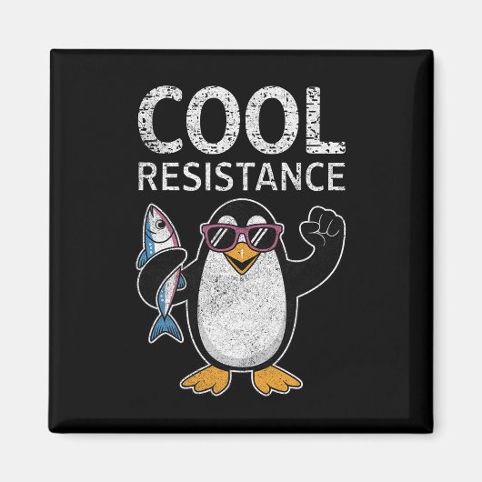 Subtile Coole Widerstandskraft - Pinguin - Protest Magnet (Vorne)
