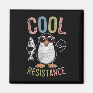 Subtile Coole Widerstandskraft - Pinguin - Protest Magnet
