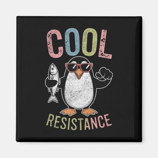 Subtile Coole Widerstandskraft - Pinguin - Protest Magnet (Vorne)