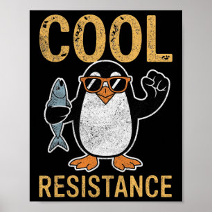 Subtile Coole Widerstandskraft - Pinguin - Protest Poster