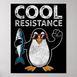 Subtile Coole Widerstandskraft - Pinguin - Protest Poster