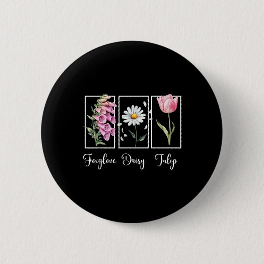 Subtile floral Anti Trump Resist Protest Foxglove  Button (Vorderseite)