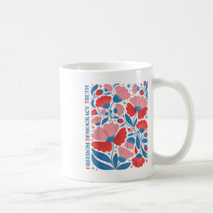 Subtile Freiheit Demokratie Wahrheit Boho Floral 4 Kaffeetasse