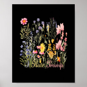 Subtile Ich hasse Trump Wildblumen Trump-Hasser Ni Poster