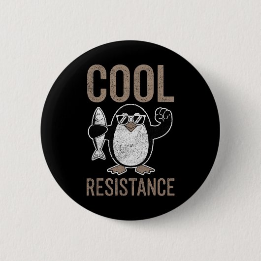 Subtiler cooler Widerstand Penguin Zölle Protest A Button (Vorderseite)