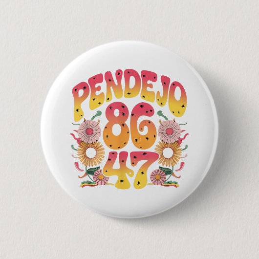 Subtle Groovy Retro Pendejo Floral Anti-trump 8647 Button (Vorderseite)