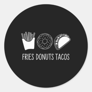 Subtle Political Humor Fries Donuts Tacos Runder Aufkleber
