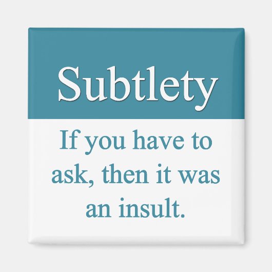 Subtlly Magnet (Vorne)