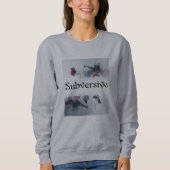 Subversive Sweatshirt (Vorderseite)
