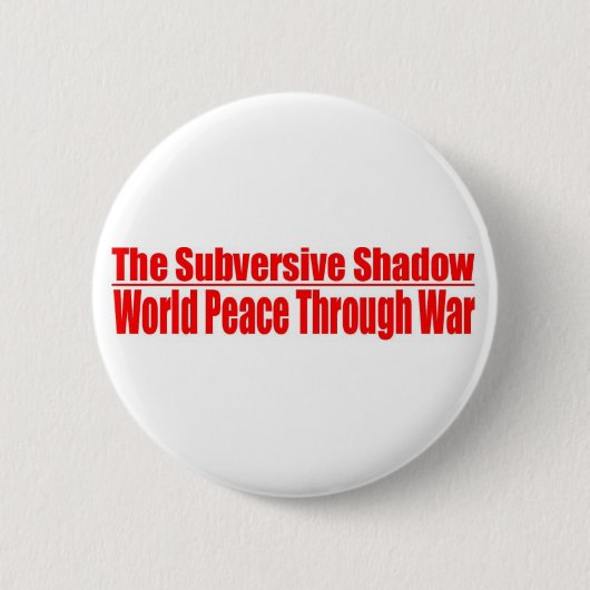 Subversiveer Schatten-Knopf Button (Vorderseite)