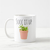 Succ it Up Succulents Cactus Southwest Spaß Kaffeetasse (Links)