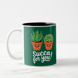 Succa For You – Cute Succulent Pun Zweifarbige Tasse