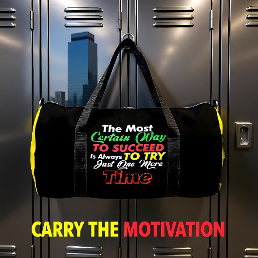 Succeed Always Try One More Time Duffle Bag