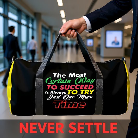 Succeed Always Try One More Time Duffle Bag