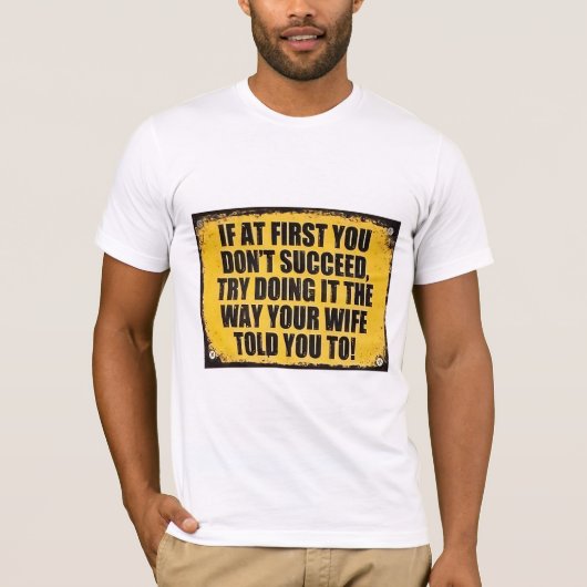 Succeed saucy fun sign T-Shirt (Vorderseite)