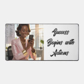Success Begins with Actions... Deskmat (Vorderseite)