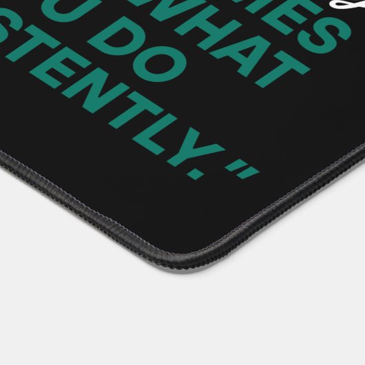 Success doesn't come from what you do occasionally schreibtischunterlage (Ecke)