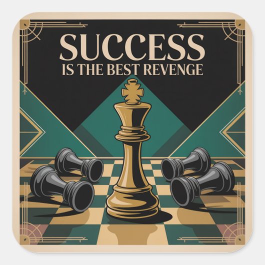Success Is The Best Revenge Quadratischer Aufkleber (Vorderseite)