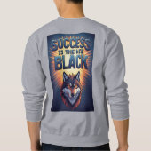 Success Is The New Black With Wolf Head Sweatshirt (Rückseite)