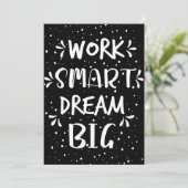 Success Quote Work Smart Dream Big Dankeskarte (Stehend Vorderseite)