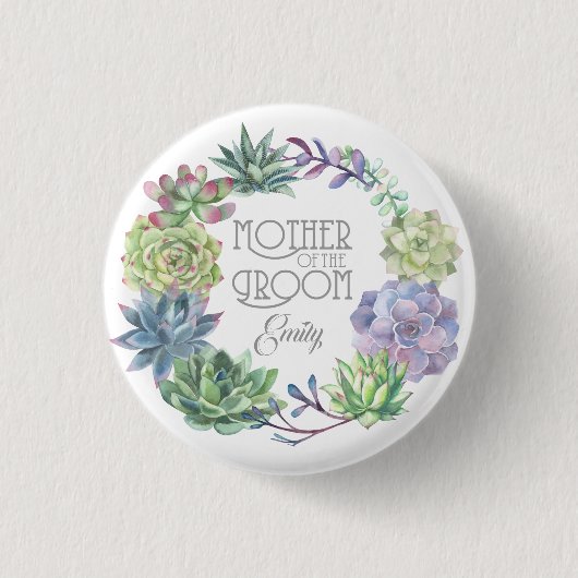 Succulents Wreath Mother of the Groom ID517 Button (Vorderseite)