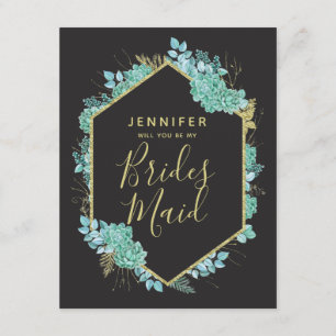 Succules Gold Frame werden Sie meine Bridesmaid se Einladung