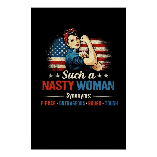 Such a Nasty Woman Poster (Vorderseite)