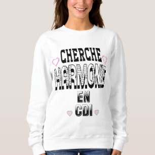 Suche Harmonie auf Lebenszeit Sweatshirt