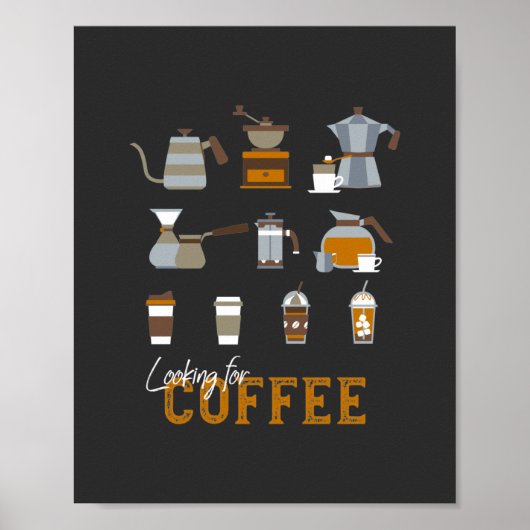 Suche nach köstlichen Kaffee-Drinks Poster (Vorne)